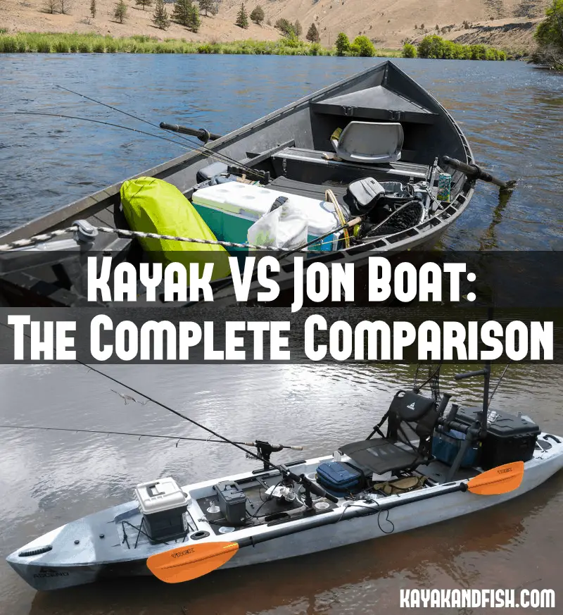 kayak vs. jon boat: the complete comparison – kayakandfish.com
